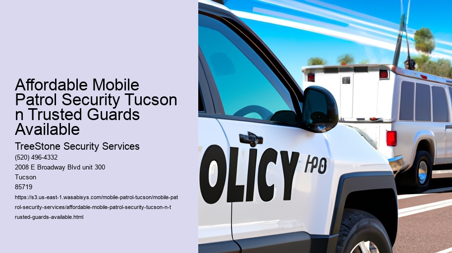 Affordable Mobile Patrol Security Tucson n Trusted Guards Available