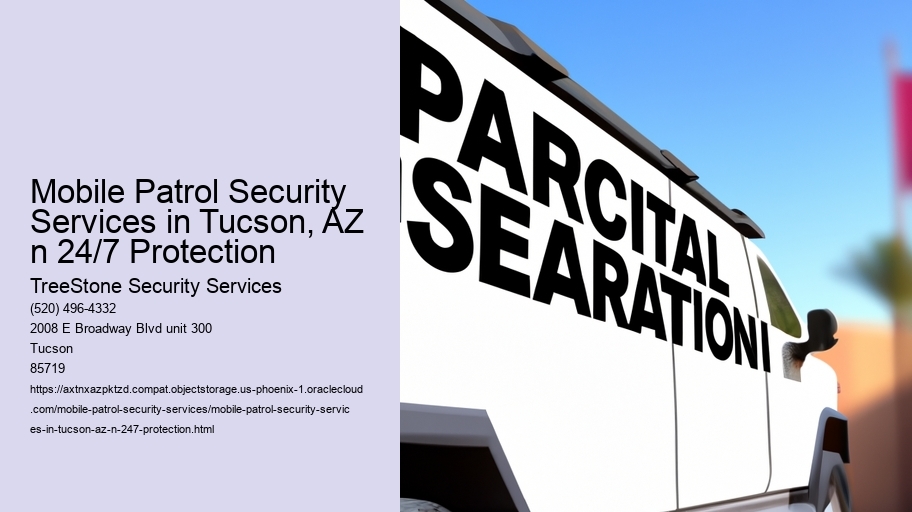 Mobile Patrol Security Services in Tucson, AZ n 24/7 Protection