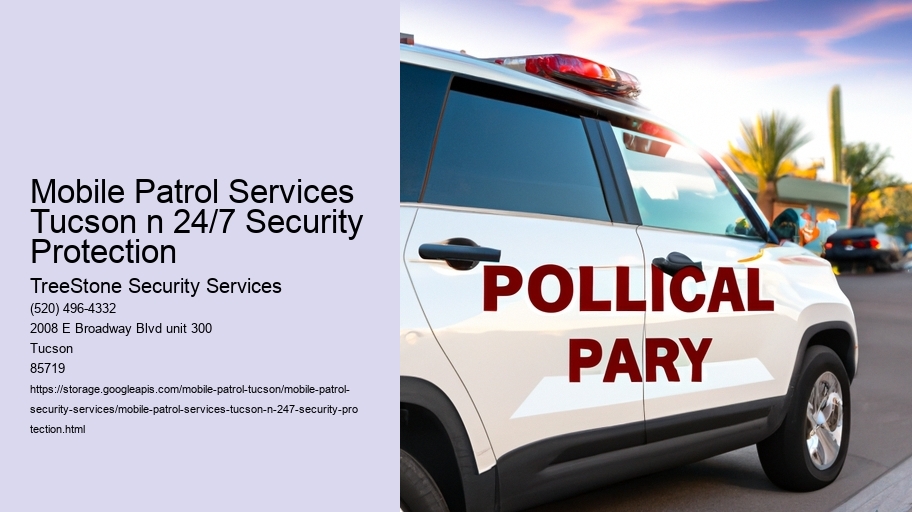 Mobile Patrol Services Tucson n 24/7 Security Protection