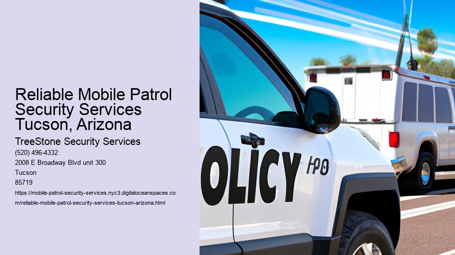 Reliable Mobile Patrol Security Services Tucson, Arizona