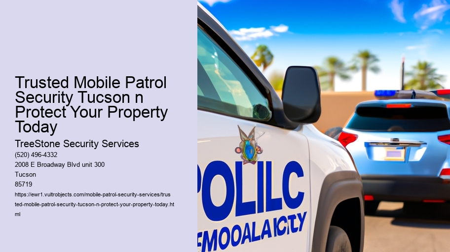 Trusted Mobile Patrol Security Tucson n Protect Your Property Today