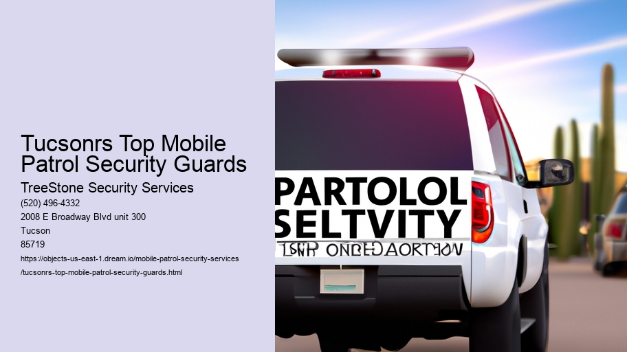 Tucsonrs Top Mobile Patrol Security Guards